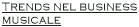 Trends nel business musicale