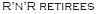 R'n'R retirees